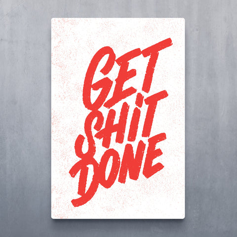 Get Sh*t Done