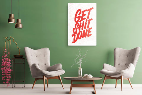 Get Sh*t Done