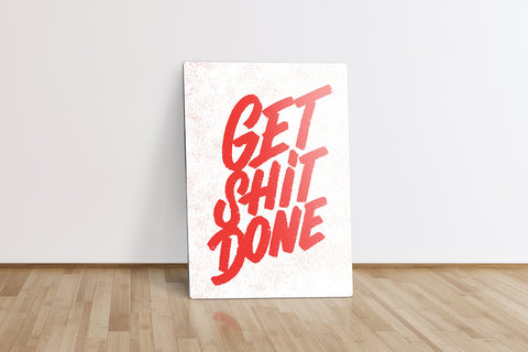 Get Sh*t Done